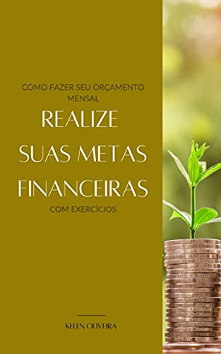 Capa do livro: Realize suas metas financeiras: Como fazer seu orçamento pessoal - Ler Online pdf