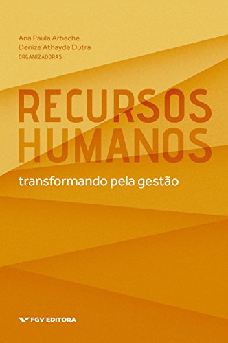Capa do livro: Recursos humanos: transformando pela gestão - Ler Online pdf