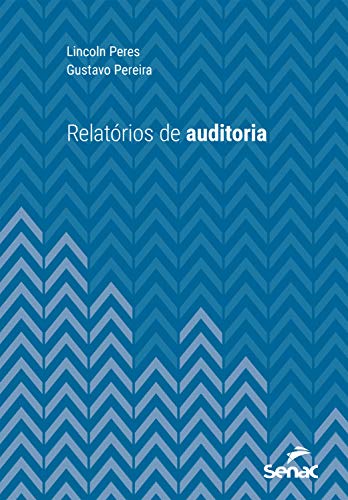 Livro PDF Relatórios de auditoria (Série Universitária)