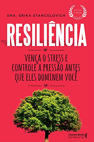 Livro PDF: Resiliência: Vença o stress e controle a pressão antes que eles dominem você