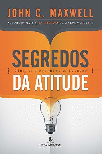 Livro PDF Segredos da atitude (Os 4 segredos do sucesso)