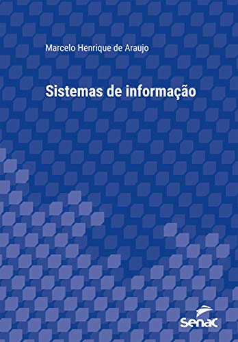 Capa do livro: Sistemas de informação (Série Universitária) - Ler Online pdf