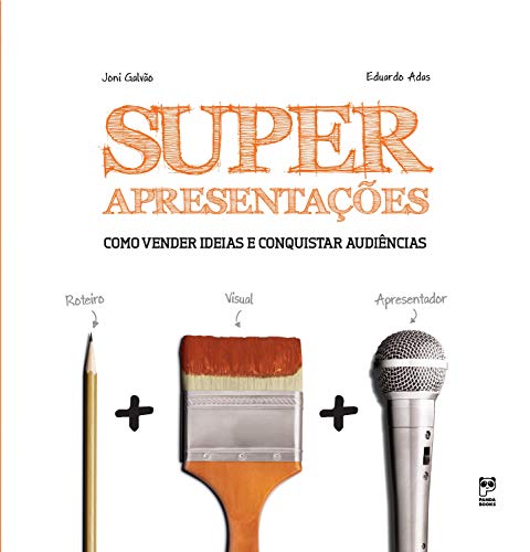 Capa do livro: Superapresentações: Como vender ideias e conquistar audiências - Ler Online pdf