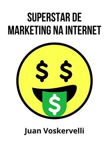 Capa do livro: Superstar de Marketing na Internet - Ler Online pdf