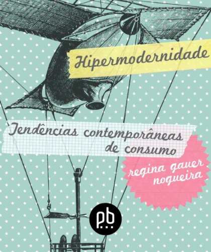 Capa do livro: Tendências Contemporâneas de Consumo na Hipermodernidade - Ler Online pdf
