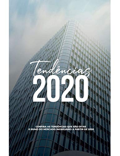 Capa do livro: Tentências 2020: O mercado imobiliário a partir de 2020 - Ler Online pdf