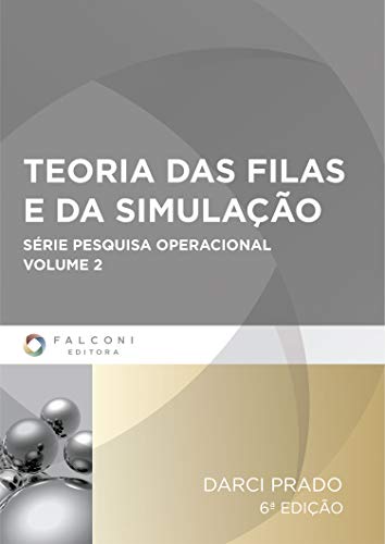 Livro PDF Teoria das filas e da simulação (Pesquisa operacional Livro 2)