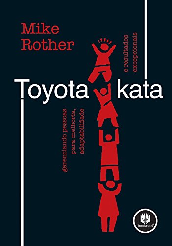 Capa do livro: Toyota Kata: Gerenciando Pessoas para Melhoria, Adaptabilidade e Resultados Excepcionais - Ler Online pdf