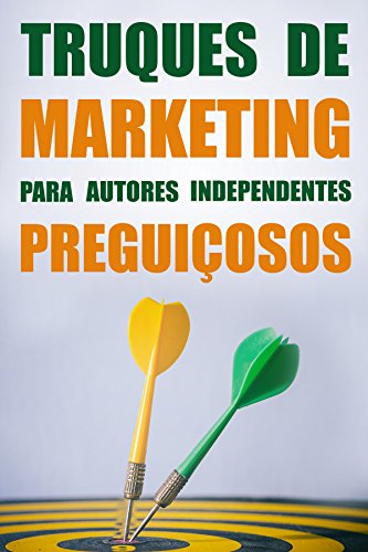 Livro PDF Truques de Marketing para Autores Independentes Preguiçosos.