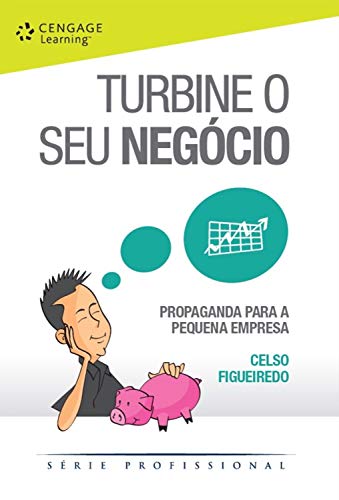 Capa do livro: Turbine o seu negócio: Propaganda para a pequena empresa - Ler Online pdf