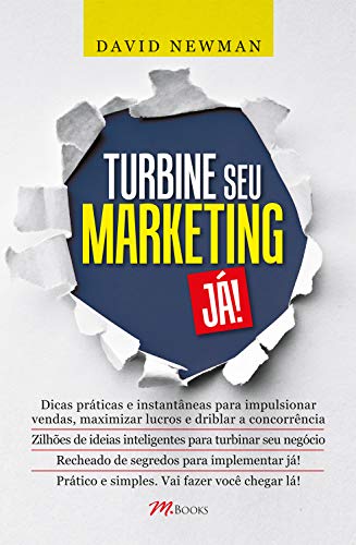 Livro PDF: Turbine seu marketing já!: Zilhões de ideias para turbinar seu negócio recheado de segredos para implementar já