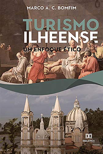 Capa do livro: Turismo Ilheense: um enfoque ético - Ler Online pdf