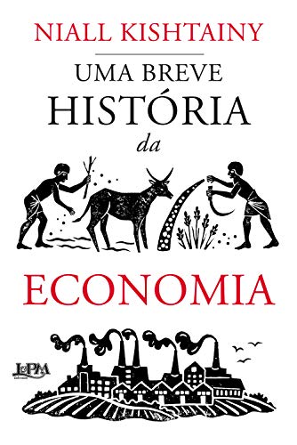 Capa do livro: Uma breve história da economia - Ler Online pdf