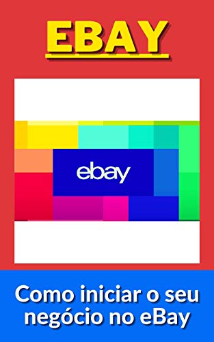 Capa do livro: Venda no Ebay: Como iniciar o seu negócio no eBay - Ler Online pdf