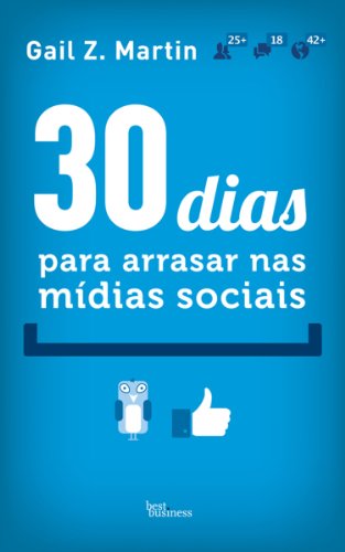 Capa do livro: 30 dias para arrasar nas mídias sociais - Ler Online pdf