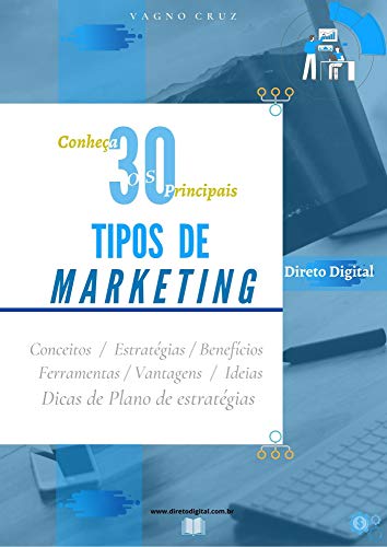 Capa do livro: 30 Principais Tipos de Marketing: Conheça os Principais Tipos de Marketing (1) - Ler Online pdf