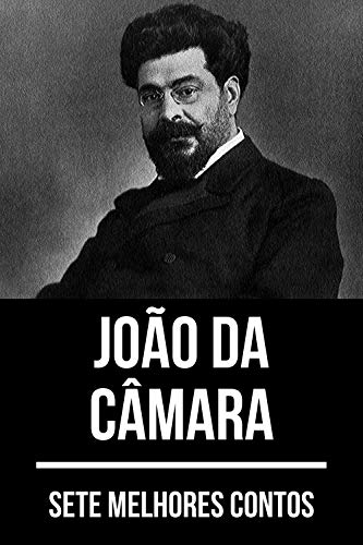 Capa do livro: 7 melhores contos de João da Câmara - Ler Online pdf
