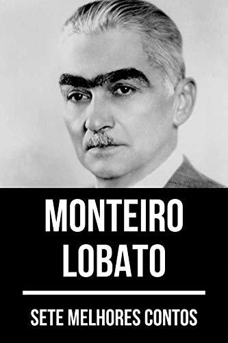 Livro PDF 7 melhores contos de Monteiro Lobato