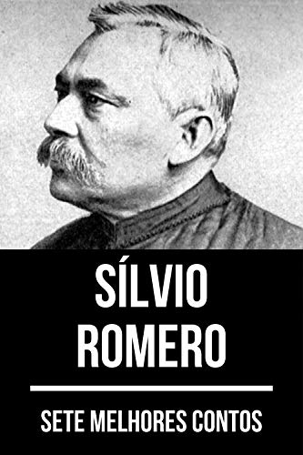 Capa do livro: 7 melhores contos de Sílvio Romero - Ler Online pdf