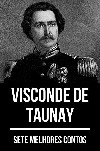 Livro PDF 7 melhores contos de Visconde de Taunay