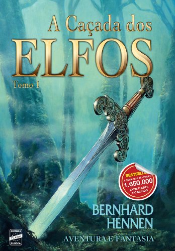 Capa do livro: A Caçada dos Elfos – Tomo 1 - Ler Online pdf