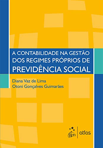 Capa do livro: A Contabilidade na Gestão dos Regimes Próprios de Previdência Social - Ler Online pdf