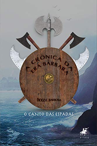 Livro PDF A crônica da era bárbara: O canto das espadas