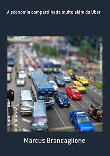 Livro PDF A Economia Compartilhada Muito Além Do Uber
