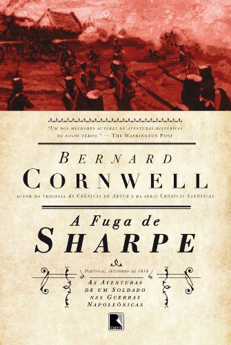 Capa do livro: A fuga de Sharpe – As aventuras de um soldado nas Guerras Napoleônicas - Ler Online pdf