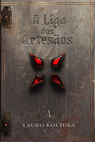 Livro PDF A Liga dos Artesãos (Tales Livro 1)
