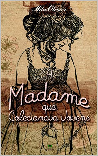 Capa do livro: A Madame que Colecionava Jovens - Ler Online pdf