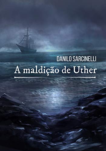 Capa do livro: A Maldição de Uther: Uma História de “Passagem para a Escuridão” - Ler Online pdf