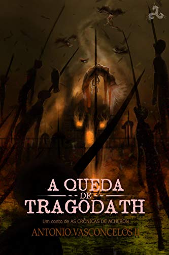 Livro PDF A Queda de Tragodath (As Crônicas de Acheron)
