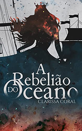 Capa do livro: A Rebelião do Oceano (Livro Único) - Ler Online pdf
