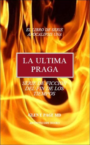 Capa do livro: A Ultima Praga (Apocalipse Da Serie Livro 1) - Ler Online pdf