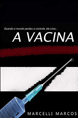 Capa do livro: A Vacina - Ler Online pdf