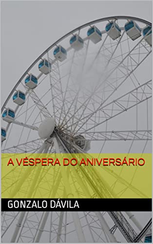 Capa do livro: A VÉSPERA DO ANIVERSÁRIO - Ler Online pdf