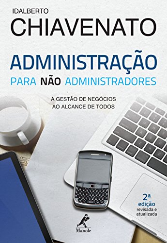 Livro PDF Administração para não Administradores: a Gestão de Negócios ao Alcance de Todos