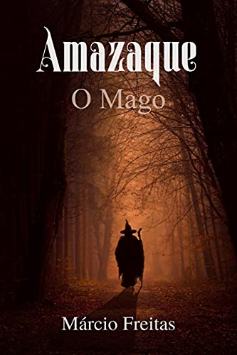 Capa do livro: Amazaque O MAGO: Eu Sou A Vida - Ler Online pdf
