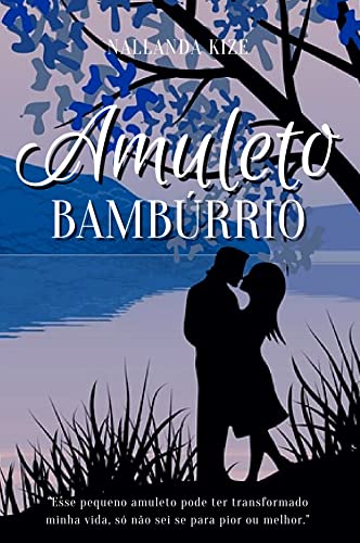 Capa do livro: Amuleto Bambúrrio (Reino Andrelar Livro 1) - Ler Online pdf
