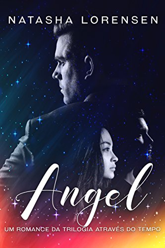 Capa do livro: Angel: Um romance da Trilogia Através do Tempo - Ler Online pdf