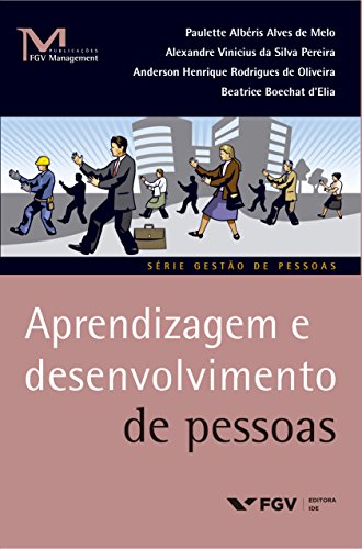 Capa do livro: Aprendizagem e desenvolvimento de pessoas (FGV Management) - Ler Online pdf
