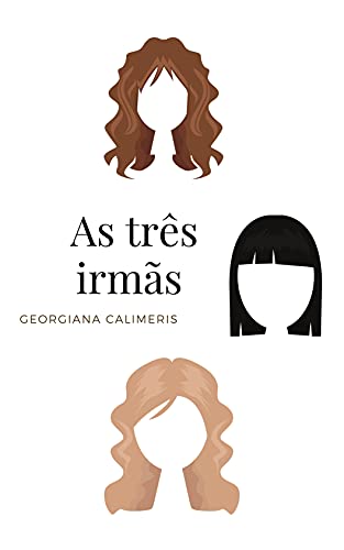 Capa do livro: As três irmãs - Ler Online pdf
