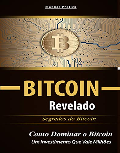 Capa do livro: Bitcoin Revelado : Segredos do Bitcoin - Ler Online pdf