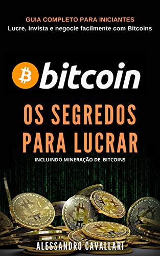 Capa do livro: Bitcoin Segredos para Lucrar - Ler Online pdf