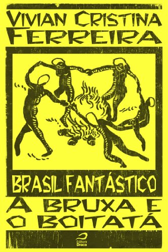 Livro PDF Brasil Fantástico – A Bruxa e o Boitatá