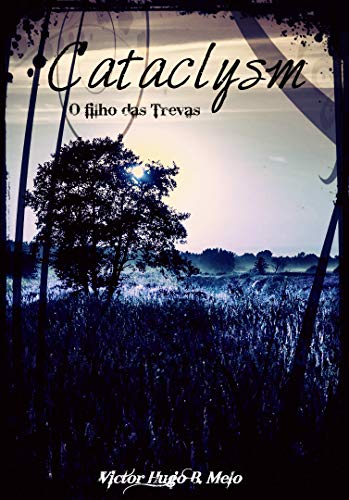 Capa do livro: Cataclysm: O filho das Trevas - Ler Online pdf
