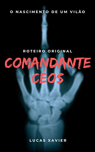Livro PDF Comandante Céos: Roteiro Original