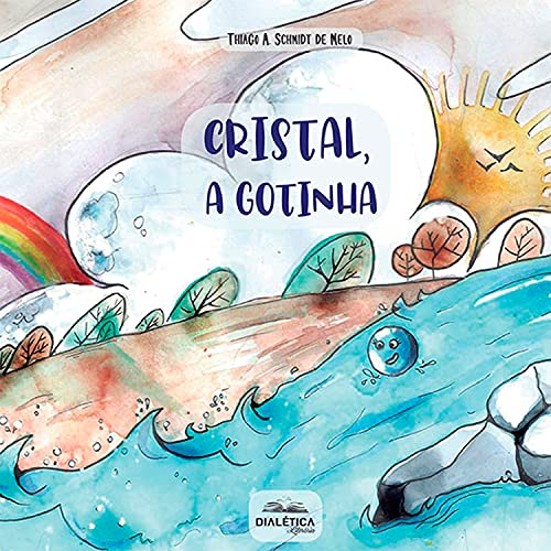 Capa do livro: Cristal, a gotinha - Ler Online pdf