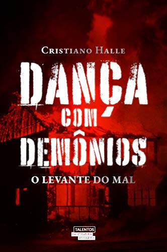 Capa do livro: Dança com demônios: O levante do mal - Ler Online pdf